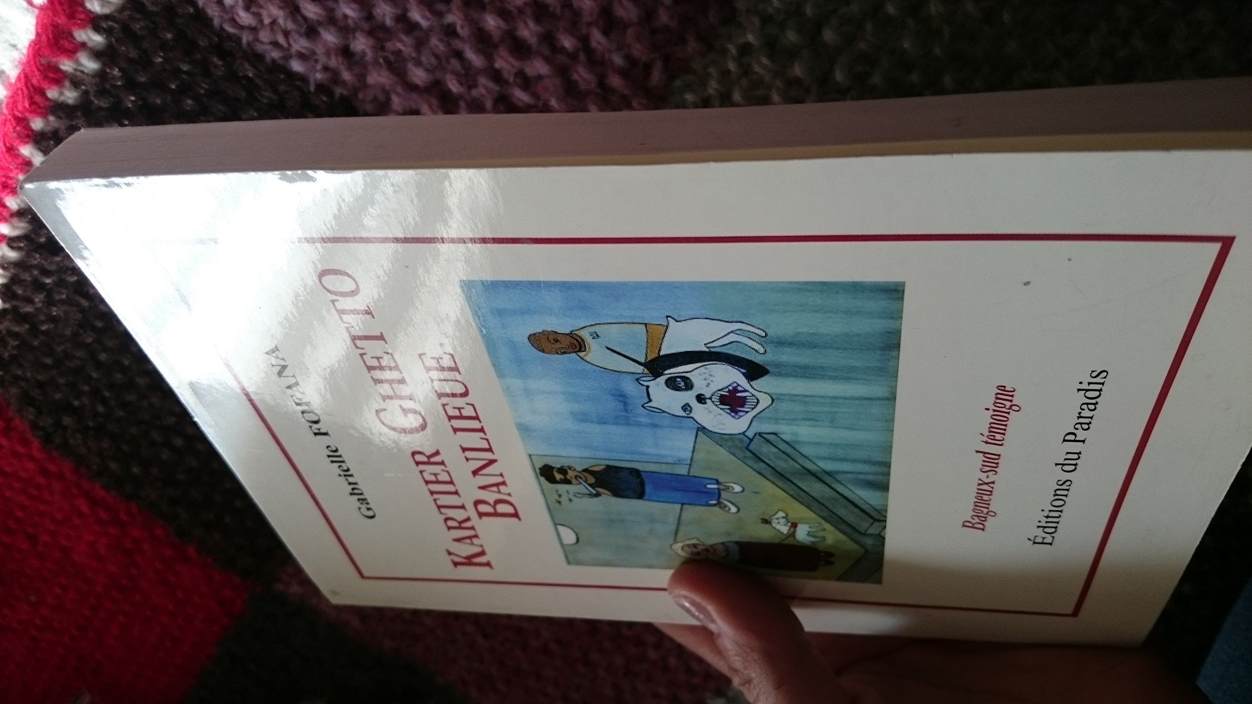 Kartier ghetto banlieue : Bagneux-sud témoigne Books