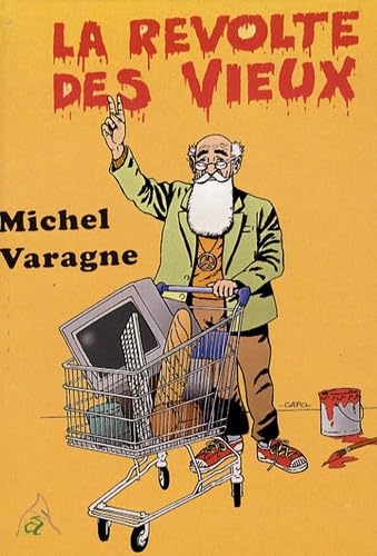 La révolte des vieux book