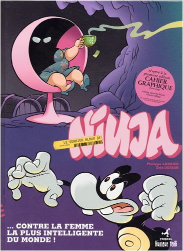 Ninja contre la femme la plus intelligente du monde T03 Comics & Mangas