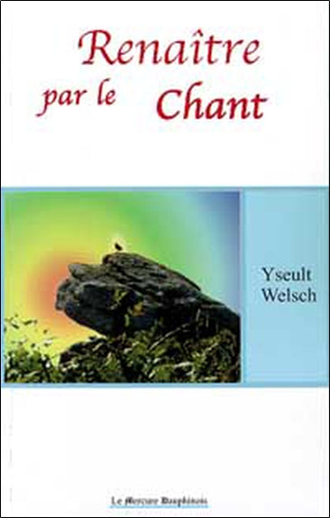 Renaître par le chant book