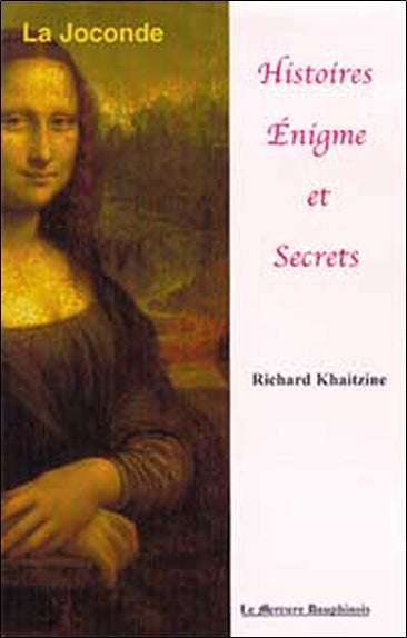 Histoire, énigme et secrets de la Joconde book