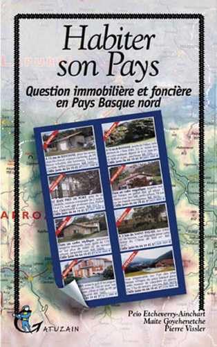 Habiter son pays: Question immobilière et foncière en Pays Basque nord book