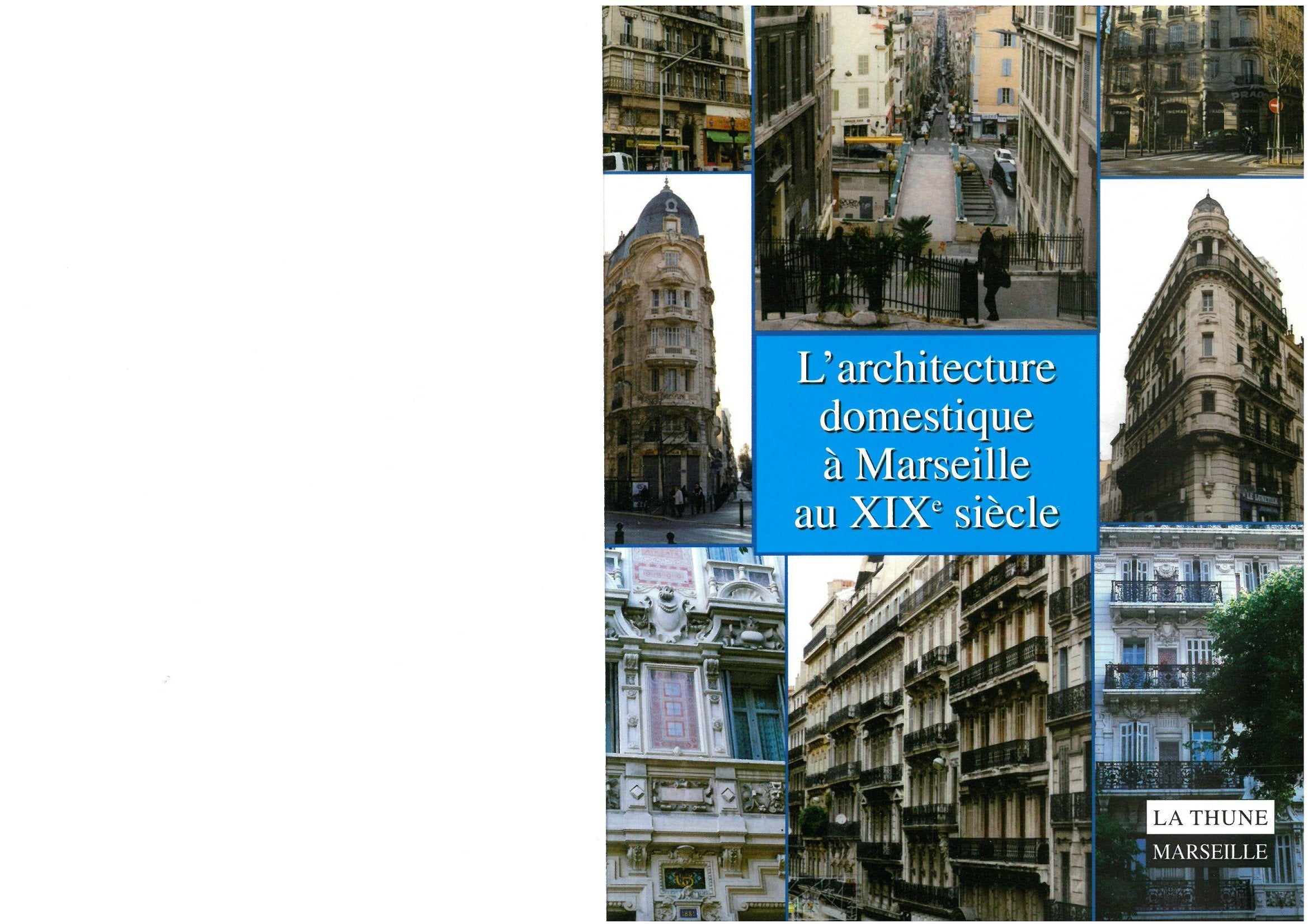 L'architecture domestique à Marseille au XIXe siècle Books