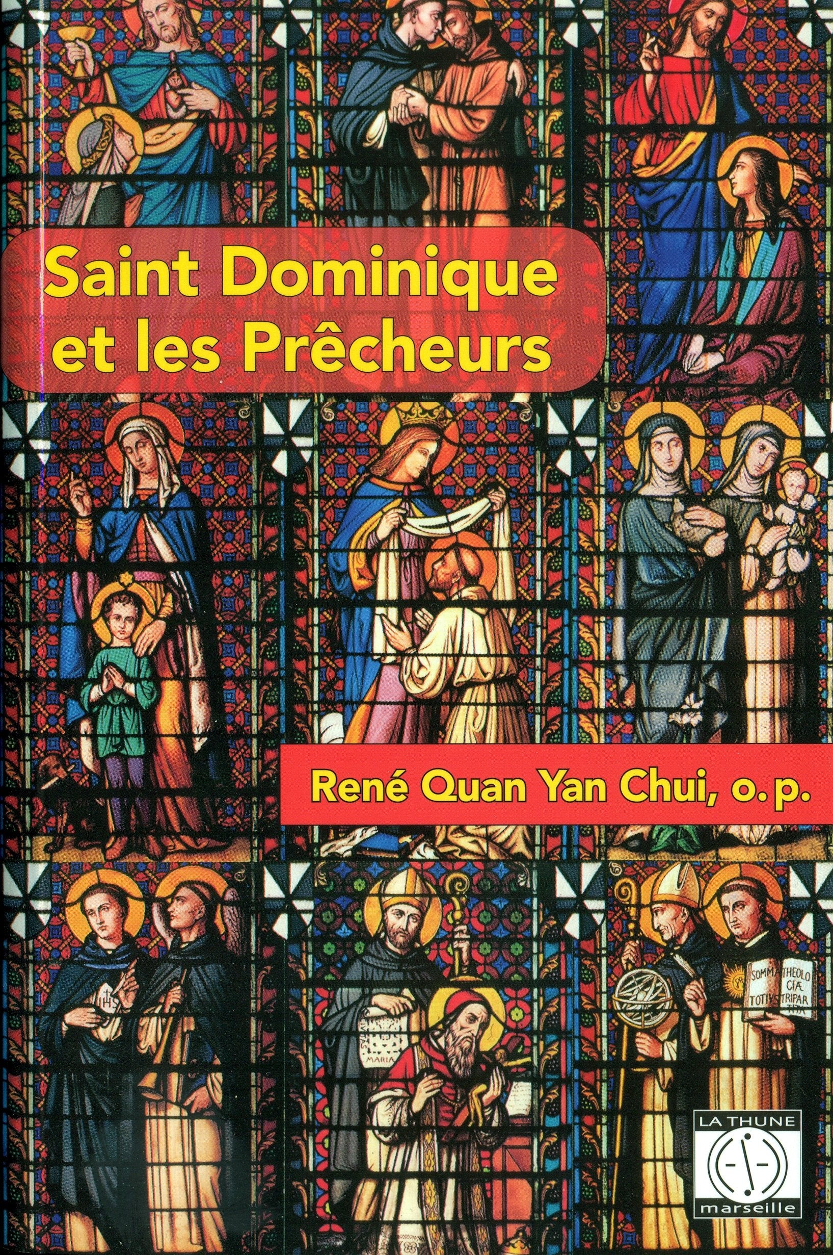 Saint Dominique et les Prêcheurs book