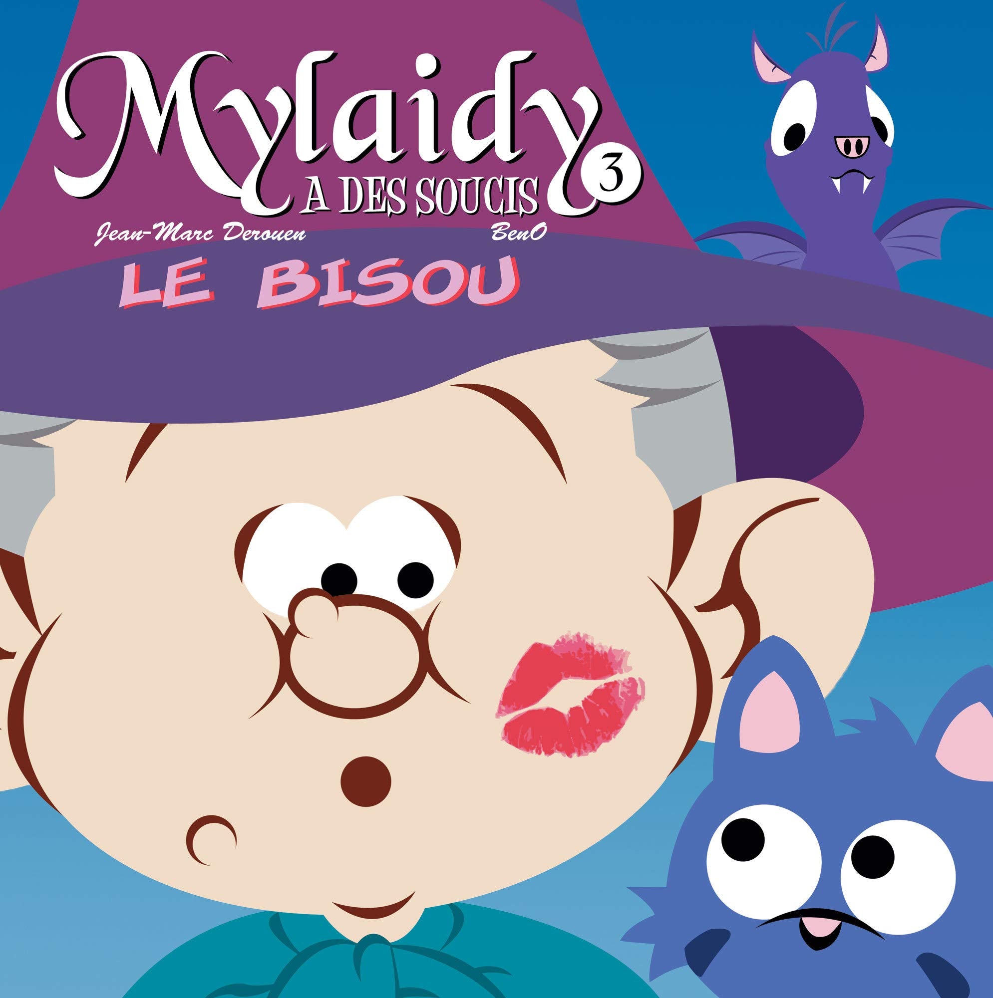 MYLAIDY A DES SOUCIS T.3 - LE BISOU Children's books