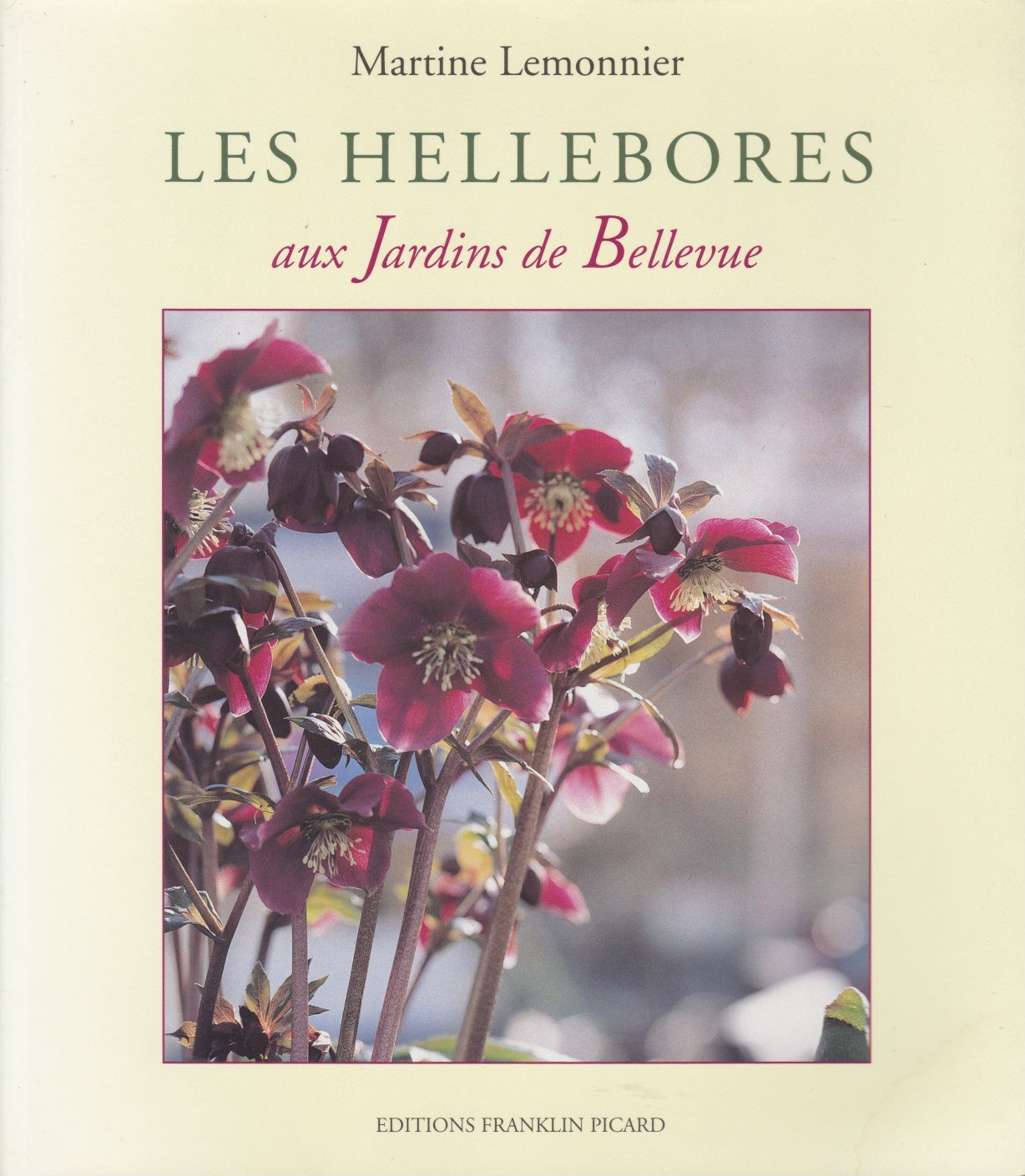 Les hellebores aux jardins de bellevue Books