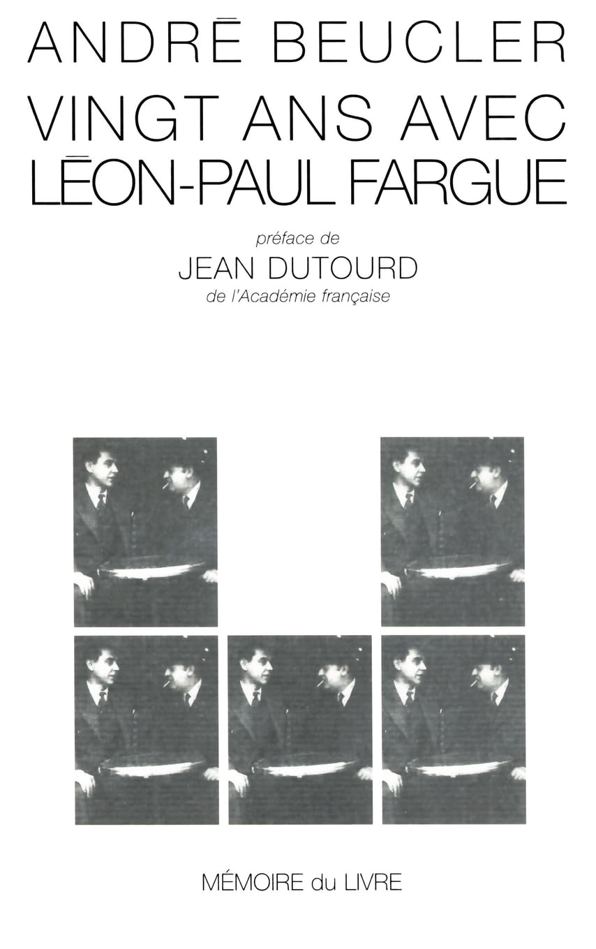Vingt ans avec Léon-Paul Fargue book