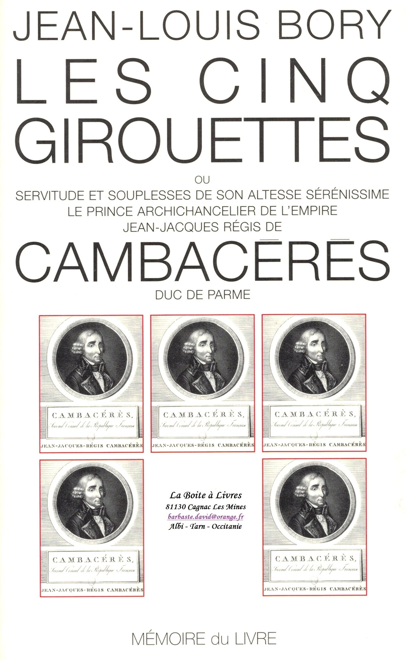 Cinq girouettes en servitude et souplesses de son altesse : Cambaceres book