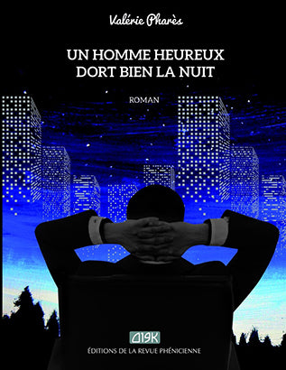 Un homme heureux dort bien la nuit book