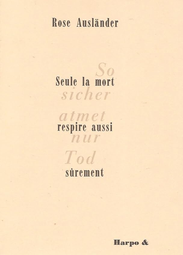 SEULE LA MORT RESPIRE AUSSI SUREMENT Poetry