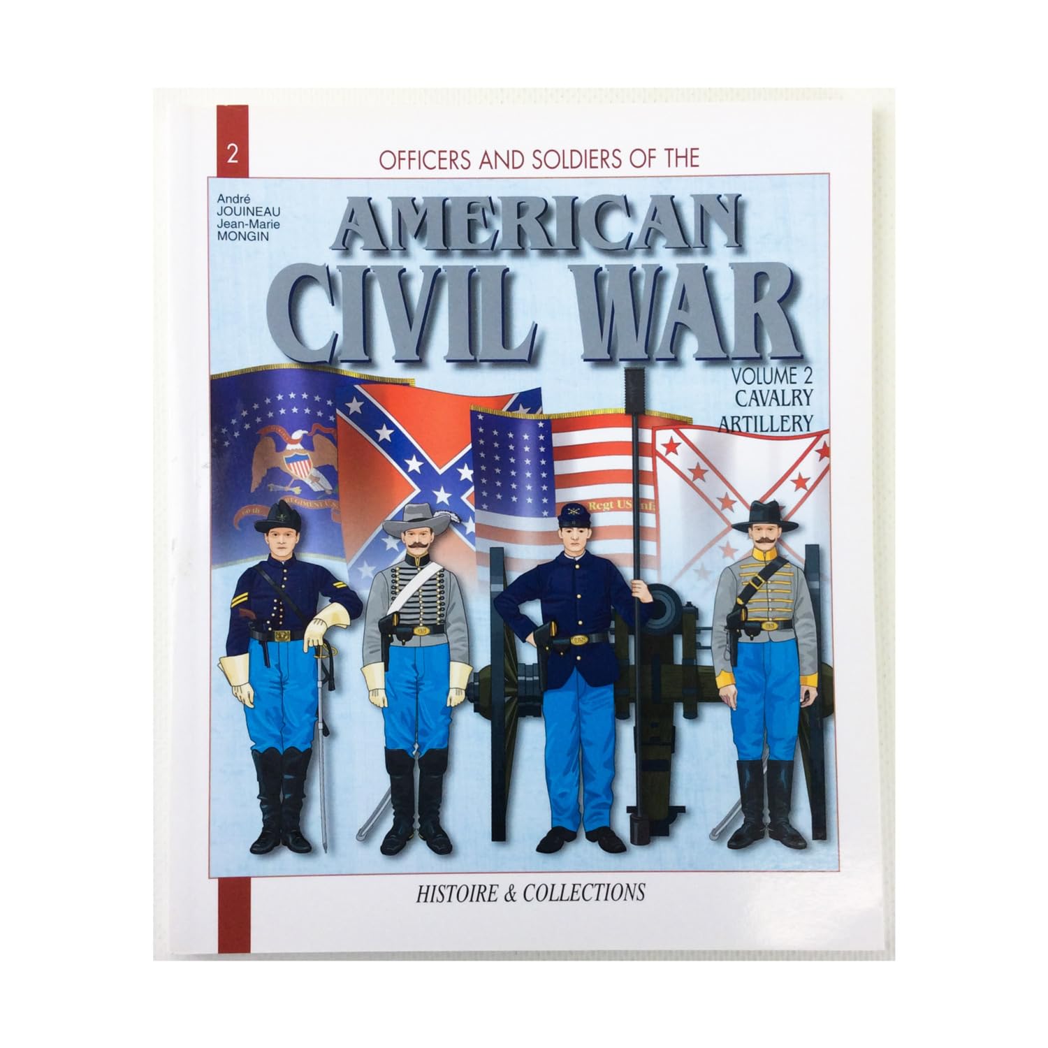 Officers and Soldiers of the American Civil War (The War of Secession): Cavalry and Artillery (Officers & Soldiers) Social Sciences