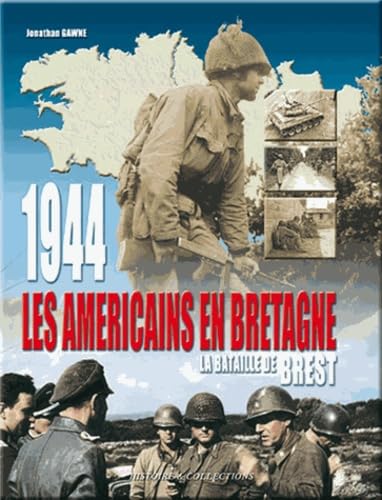 1944, la libération de la Bretagne.: La bataille de Brest book