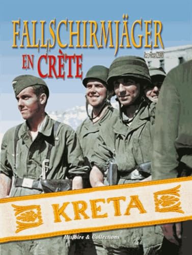 Crete 1941: Les Parachutistes Allemands En Crete Politics & History