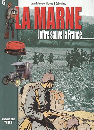 Marne : joffre sauve la france Books