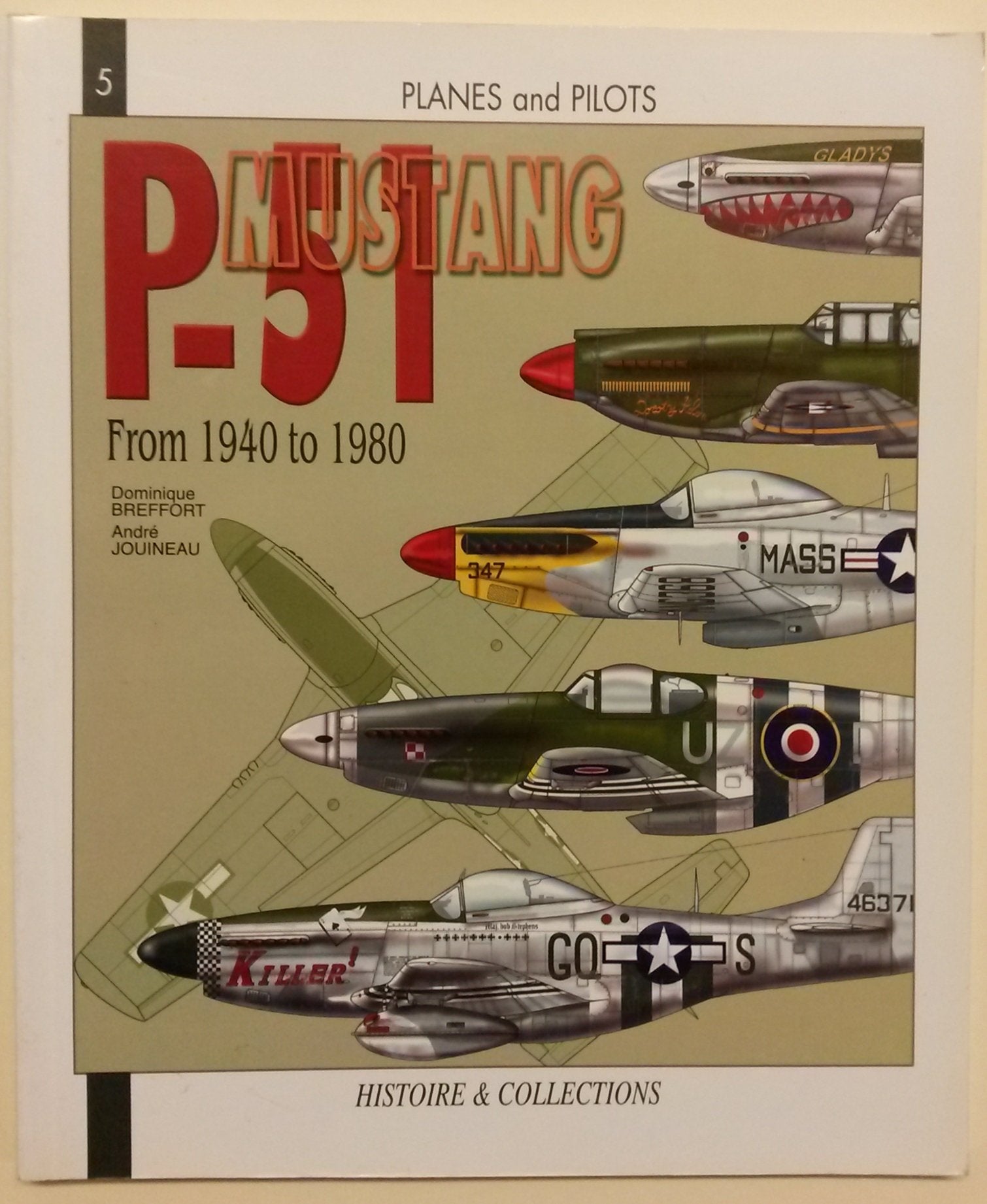 The North-American P-51 Mustang: From 1940 to 1980 book