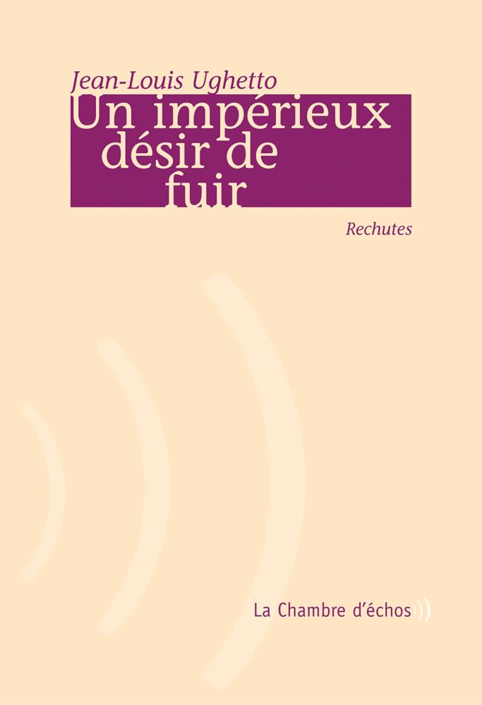 Un impérieux désir de fuir book