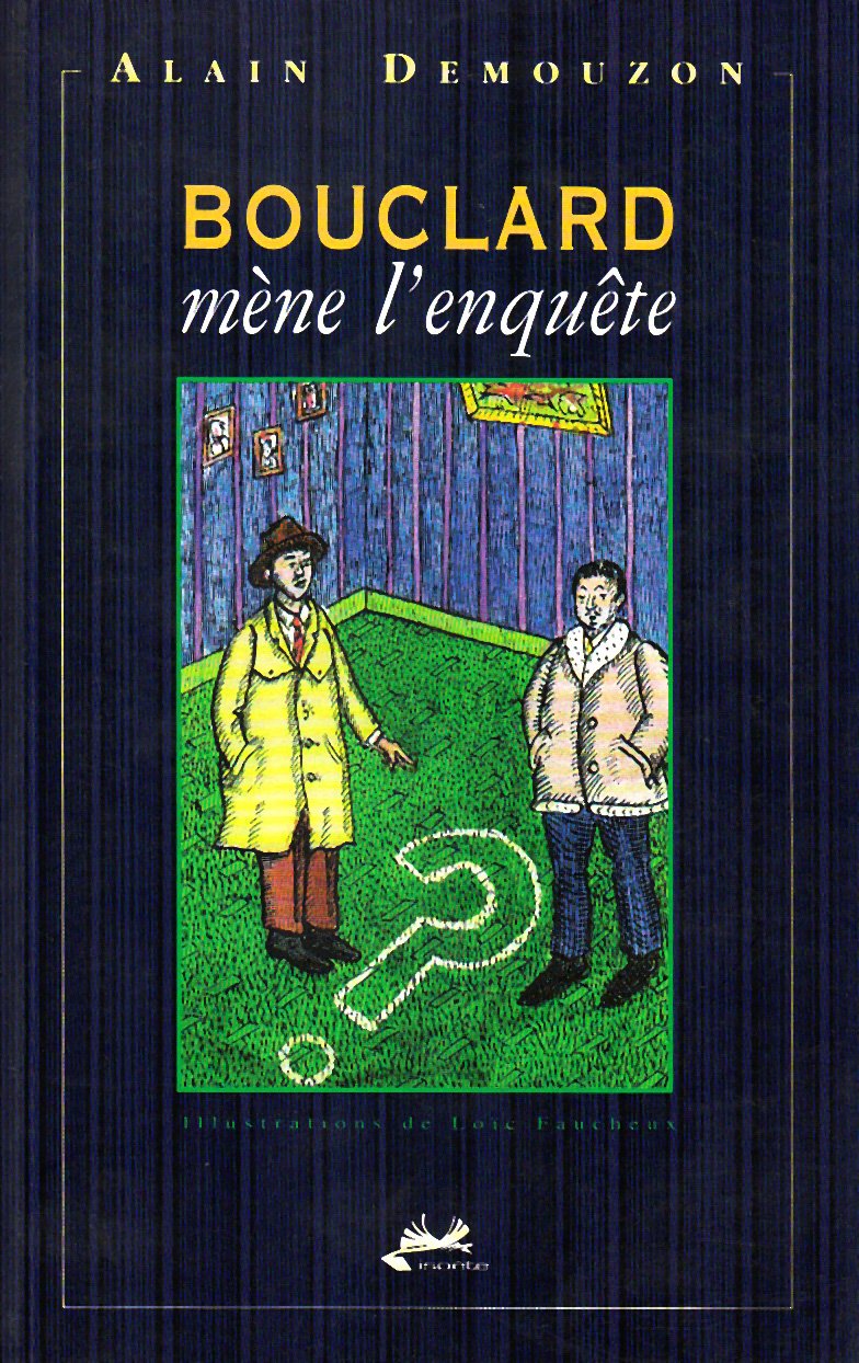 Bouclard mène l'enquête Books