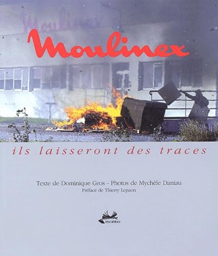Moulinex, ils laisseront des traces Books