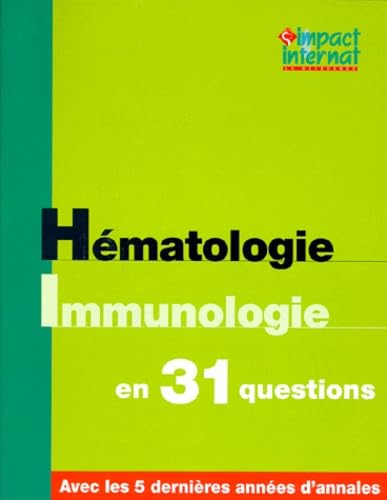 HEMATOLOGIE IMMUNOLOGIE EN 31 QUESTIONS book