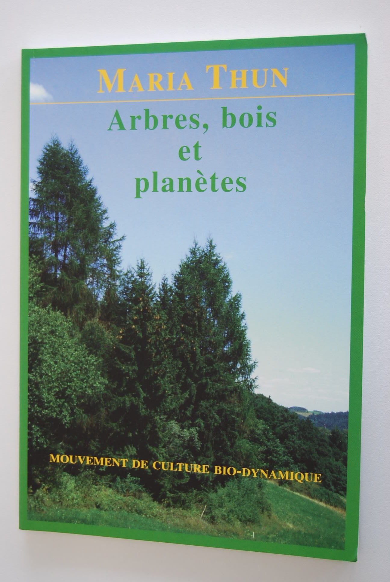 Arbres, bois et planètes : Influences des planètes sur les arbres book