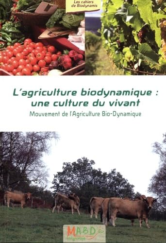 L'agriculture biodynamique : une culture du vivant book