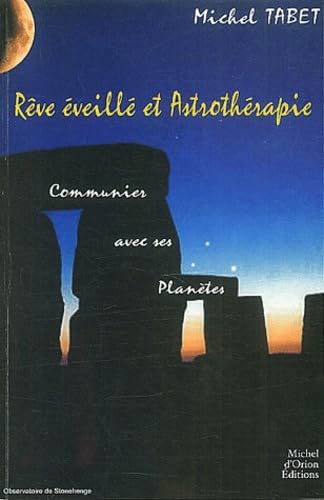 Rêve éveillé et astrothérapie book