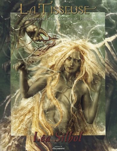 La Tisseuse: contes de fées, contes de failles Books