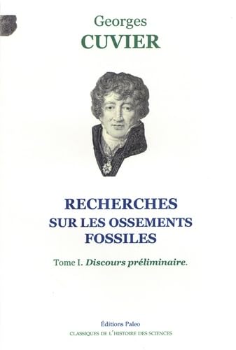 Recherches sur les ossements fossiles, tome 1 : Anatomie des catastrophes book