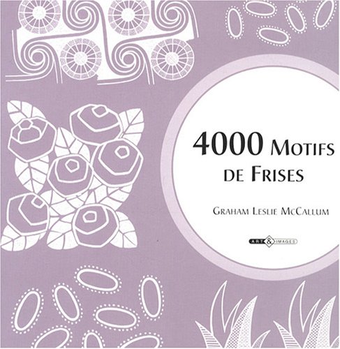 4000 Motifs de Frises book