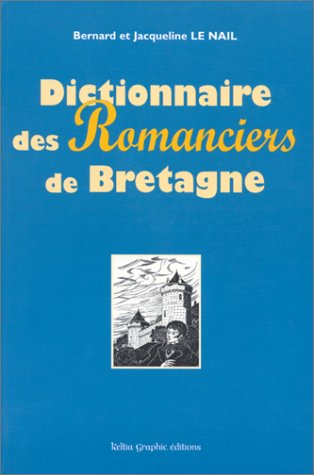 Dictionnaire des romanciers de Bretagne book