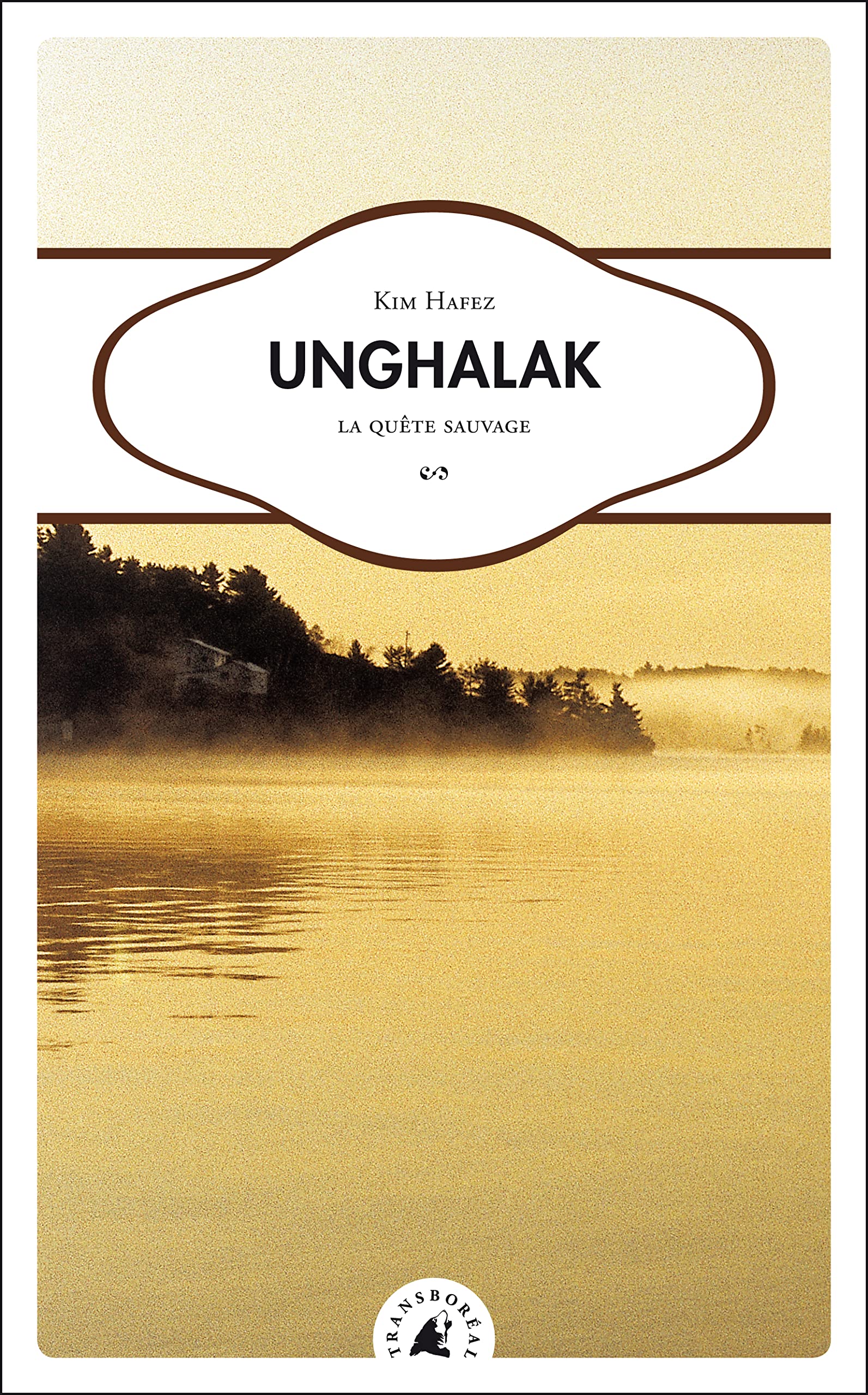 UNGHALAK, LA QUETE SAUVAGE: La quête sauvage Leisure, Home & Garden