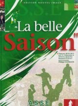 La belle saison : ASSE Saint-Etienne, Loire, 98-99 Books