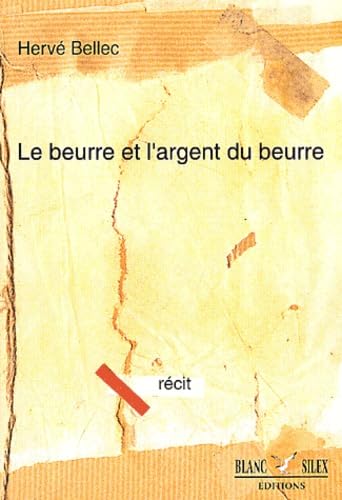 Le beurre et l'argent du beurre book