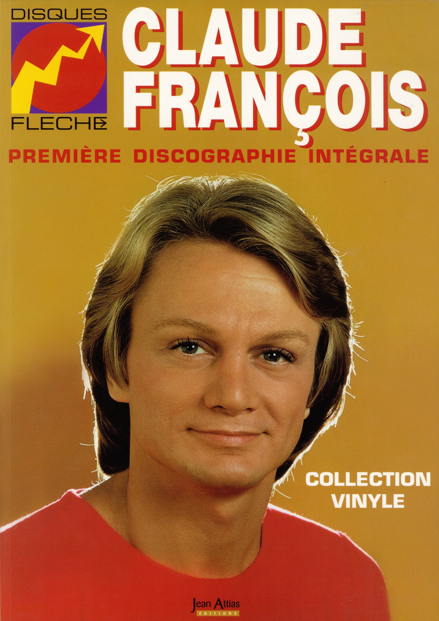 Claude François, Première Discographie Intégrale, Collection Vinyle, Disques Flèche book