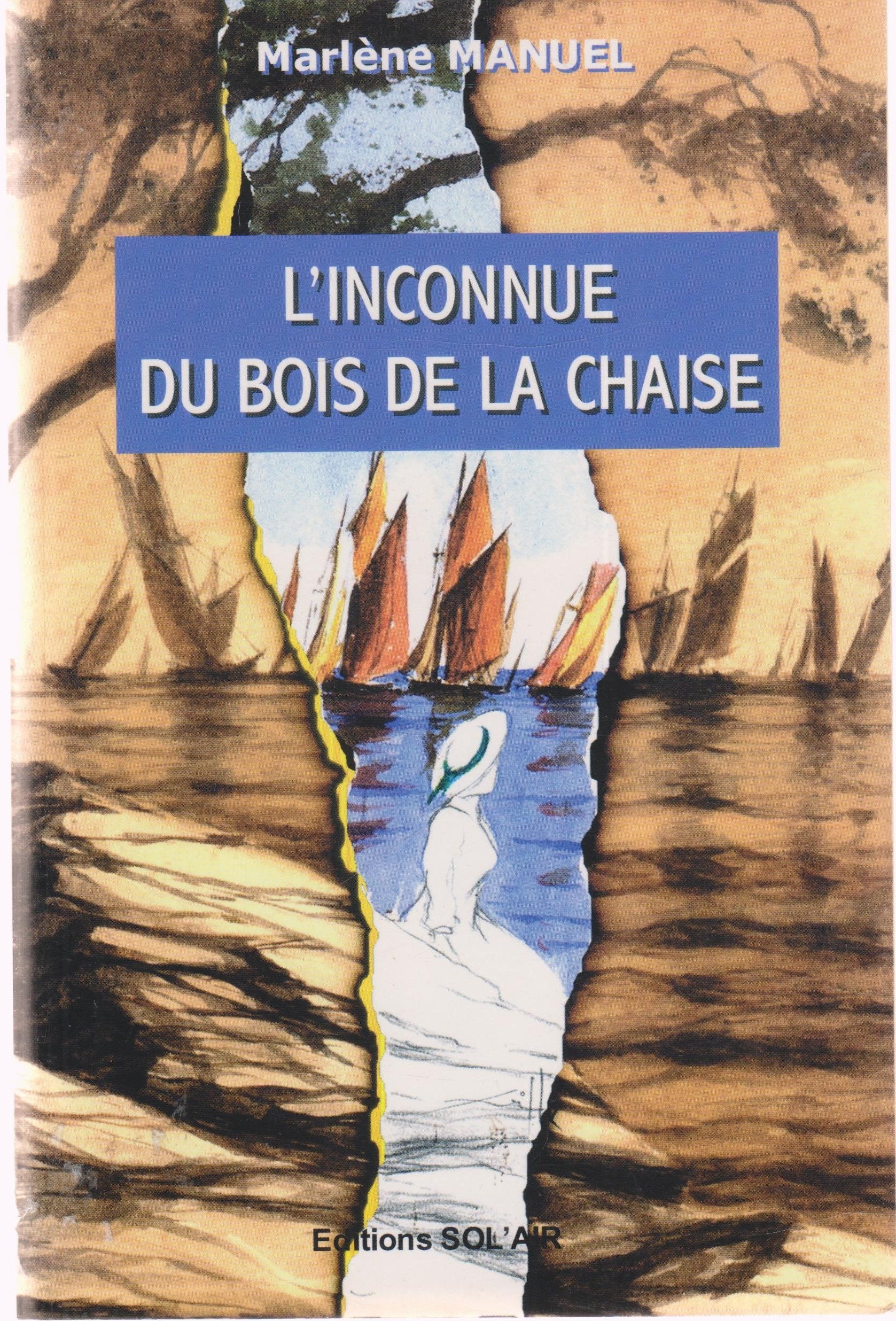 L'inconnue du bois de la chaise Books