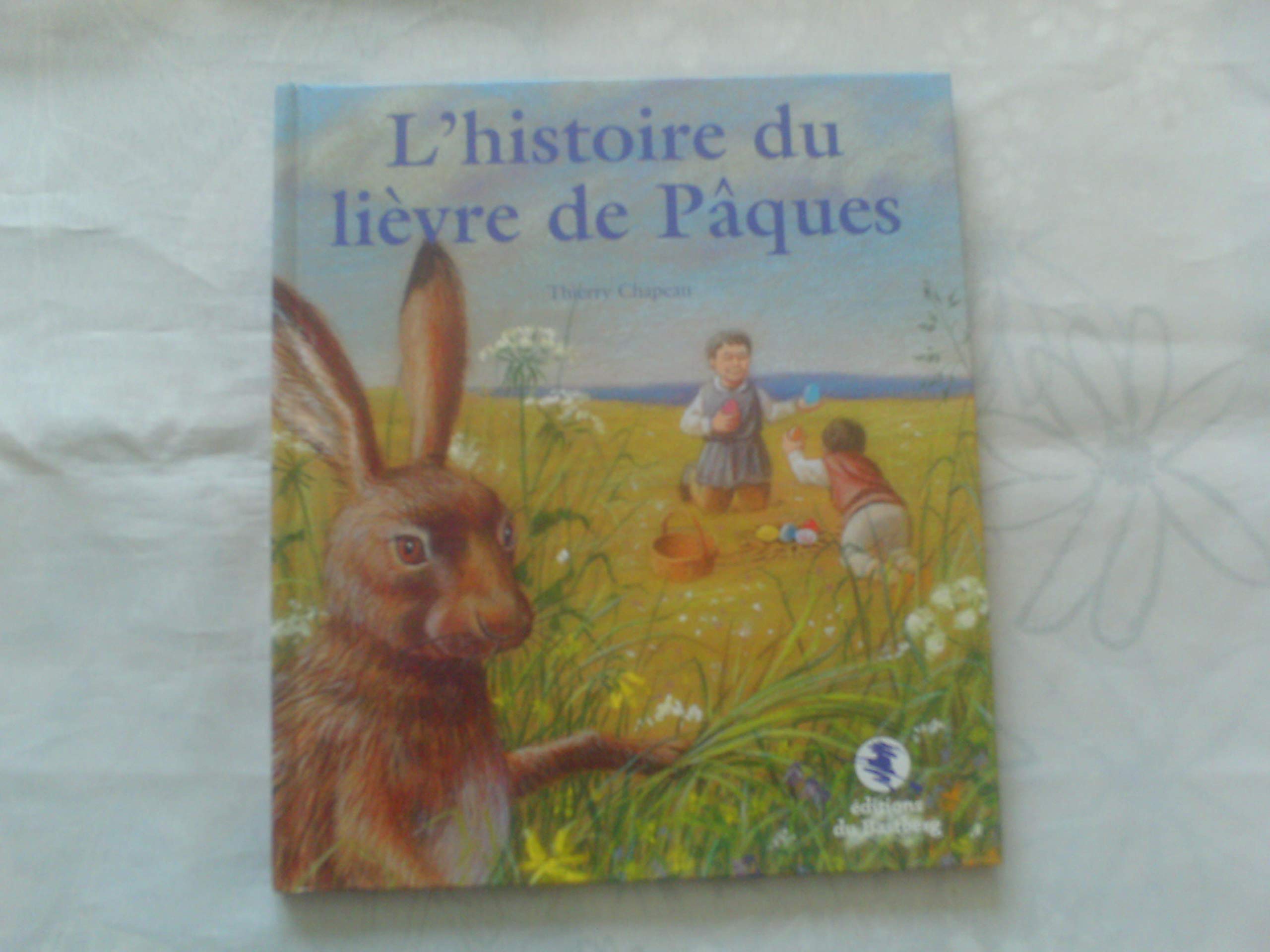 L'histoire du lièvre de Pâques Children's books
