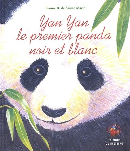 Yan Yan le premier panda noir et blanc Children's books