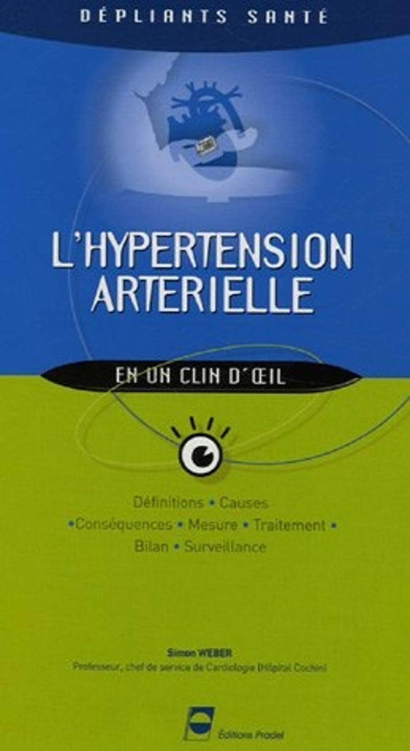 HYPERTENSION ARTERIELLE - DEPLIANT SANTE: DEPLIANT SANTE book