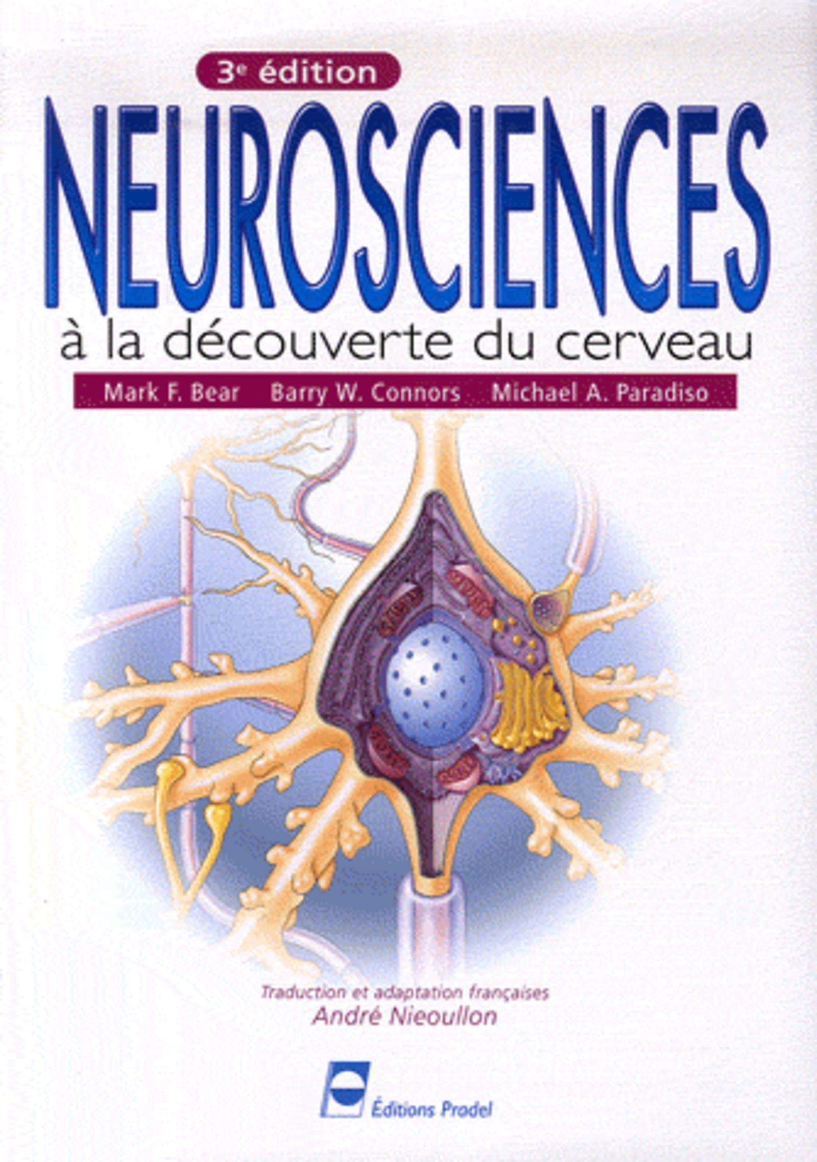 Neurosciences à la découverte du cerveau: A la découverte du cerveau Medicine