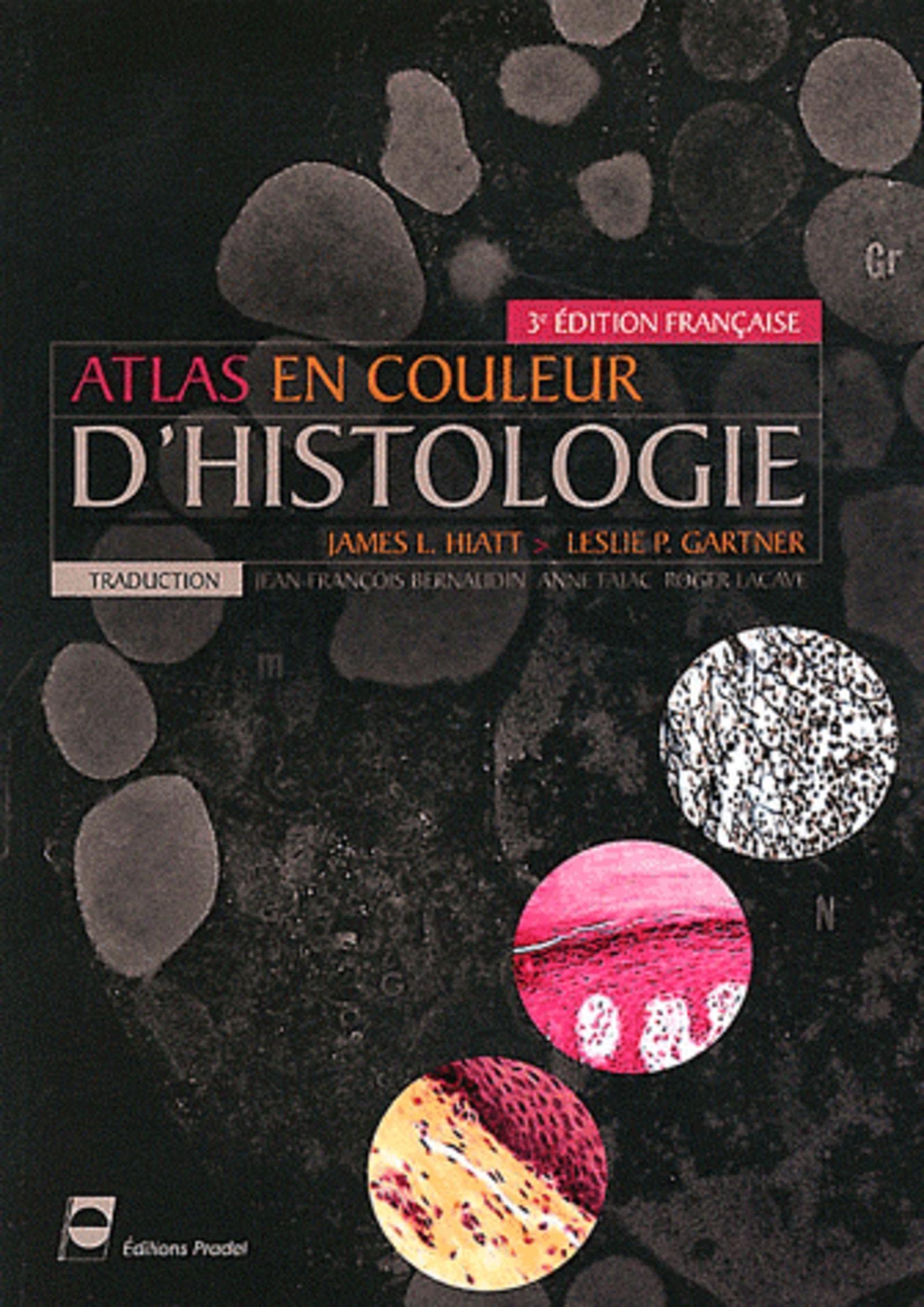 Atlas en couleur d'histologie Medicine
