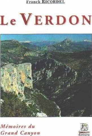 Le Verdon: Mémoires du Grand Canyon Books