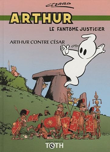 Arthur le fantôme T01 Arthur contre Cézar Manga