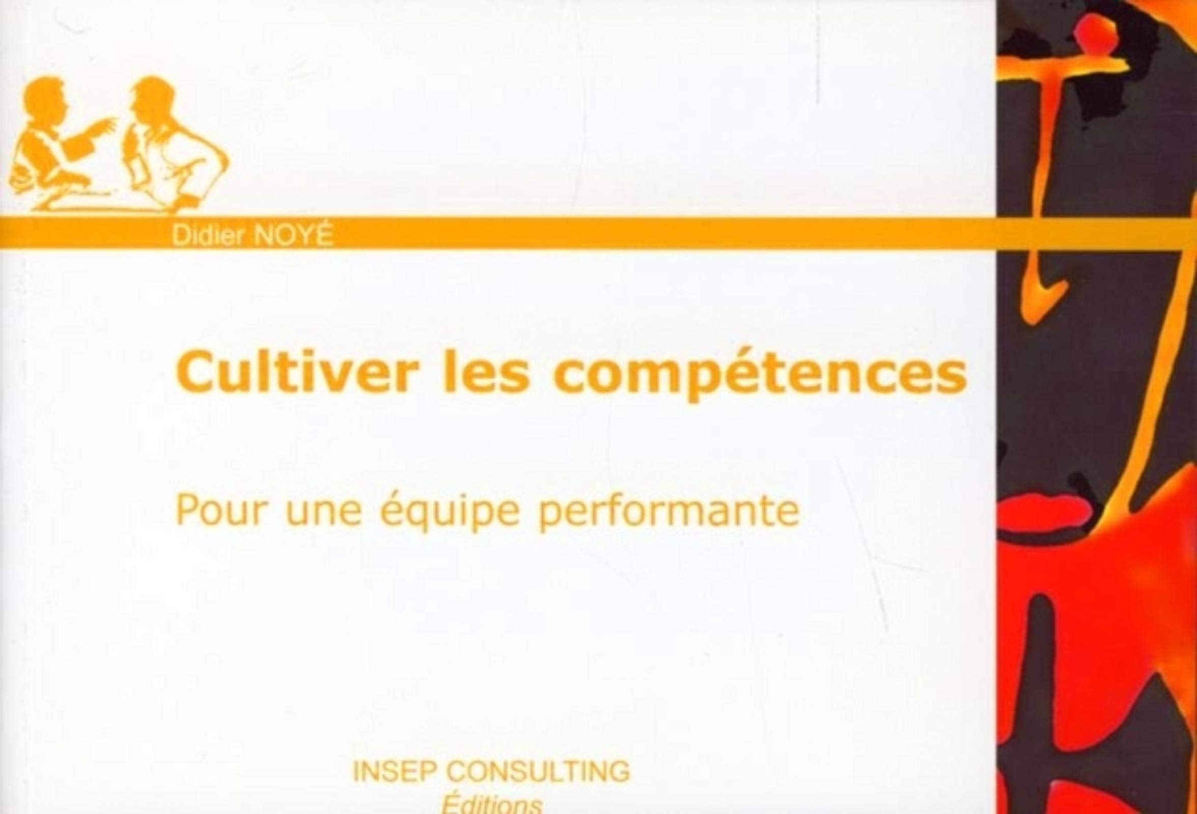 Cultiver les compétences: Pour une équipe performante Business, Finance & Career