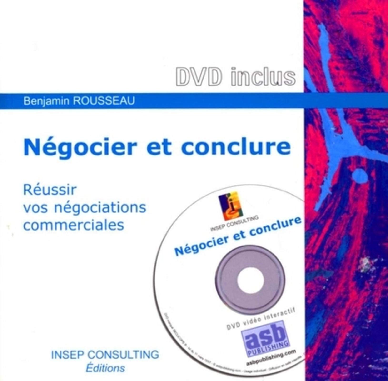 NEGOCIER ET CONCLURE. REUSSIR VOS NEGOCIATIONS COMMERCIALES AVEC CD-ROM: REUSSIR VOS NEGOCIATIONS COMMERCIALES book