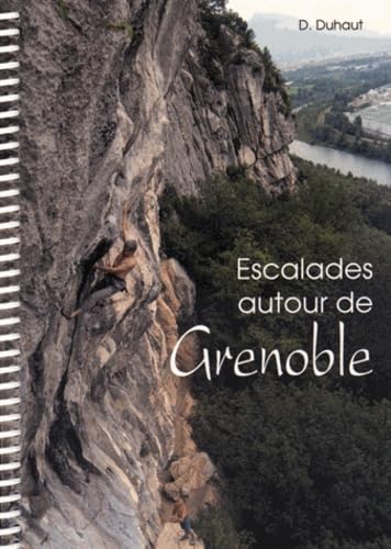 Escalades autour de Grenoble. book