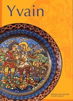Yvain - [exposition, Quimper, Musée de la faïence, 18 avril-14 octobre 2006 book