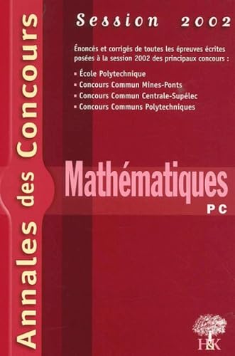 Mathématiques PC: Session 2002 Books