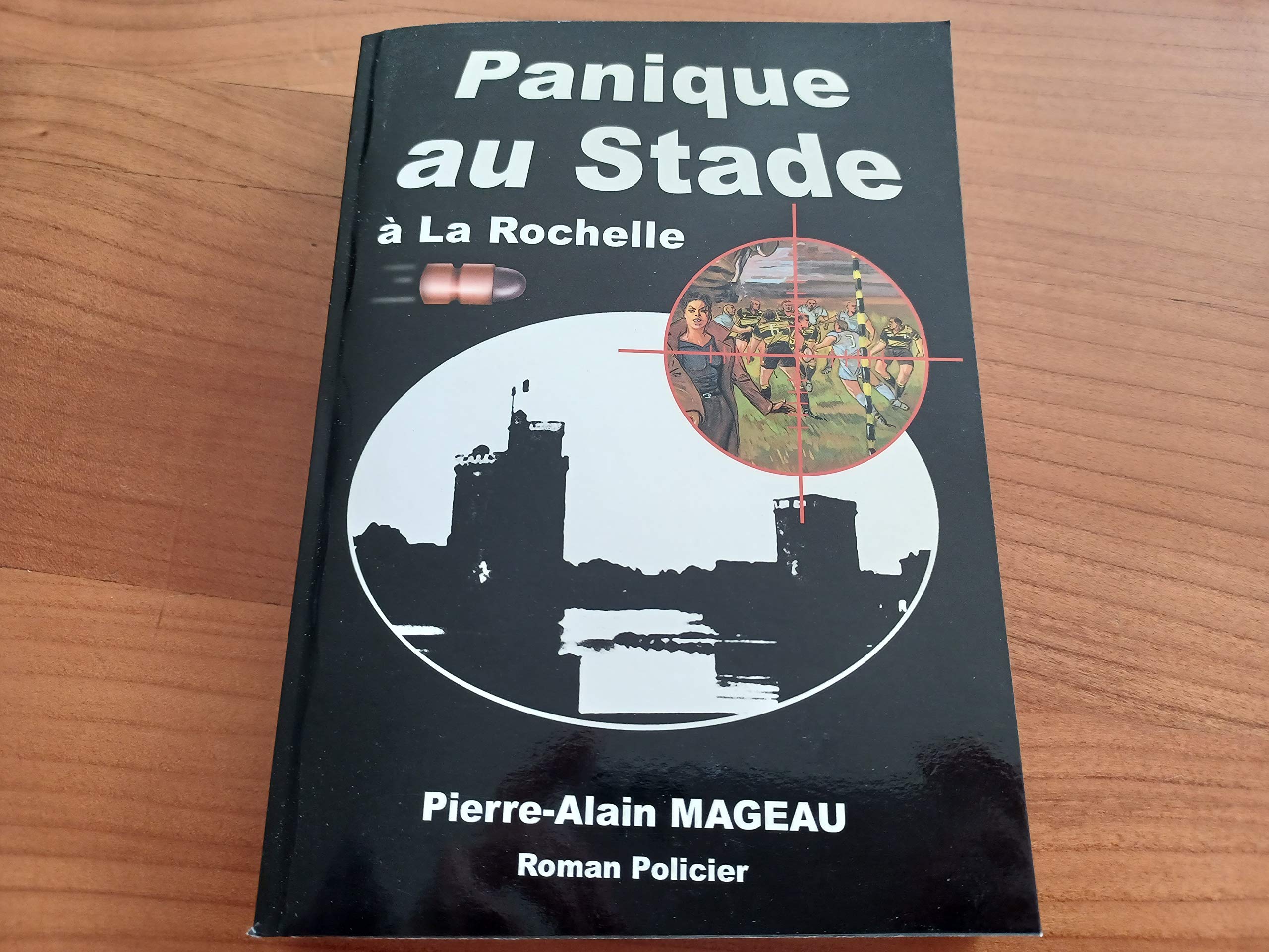 Panique au stade à La Rochelle Contemporary literature