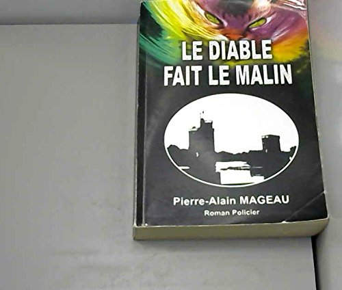 Le diable fait le malin Contemporary literature