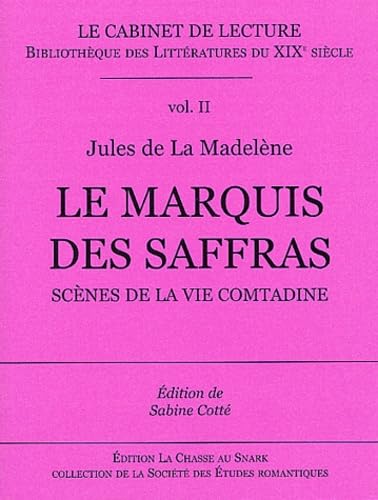 Le Marquis des Saffras: Scènes de la vie comtadine book